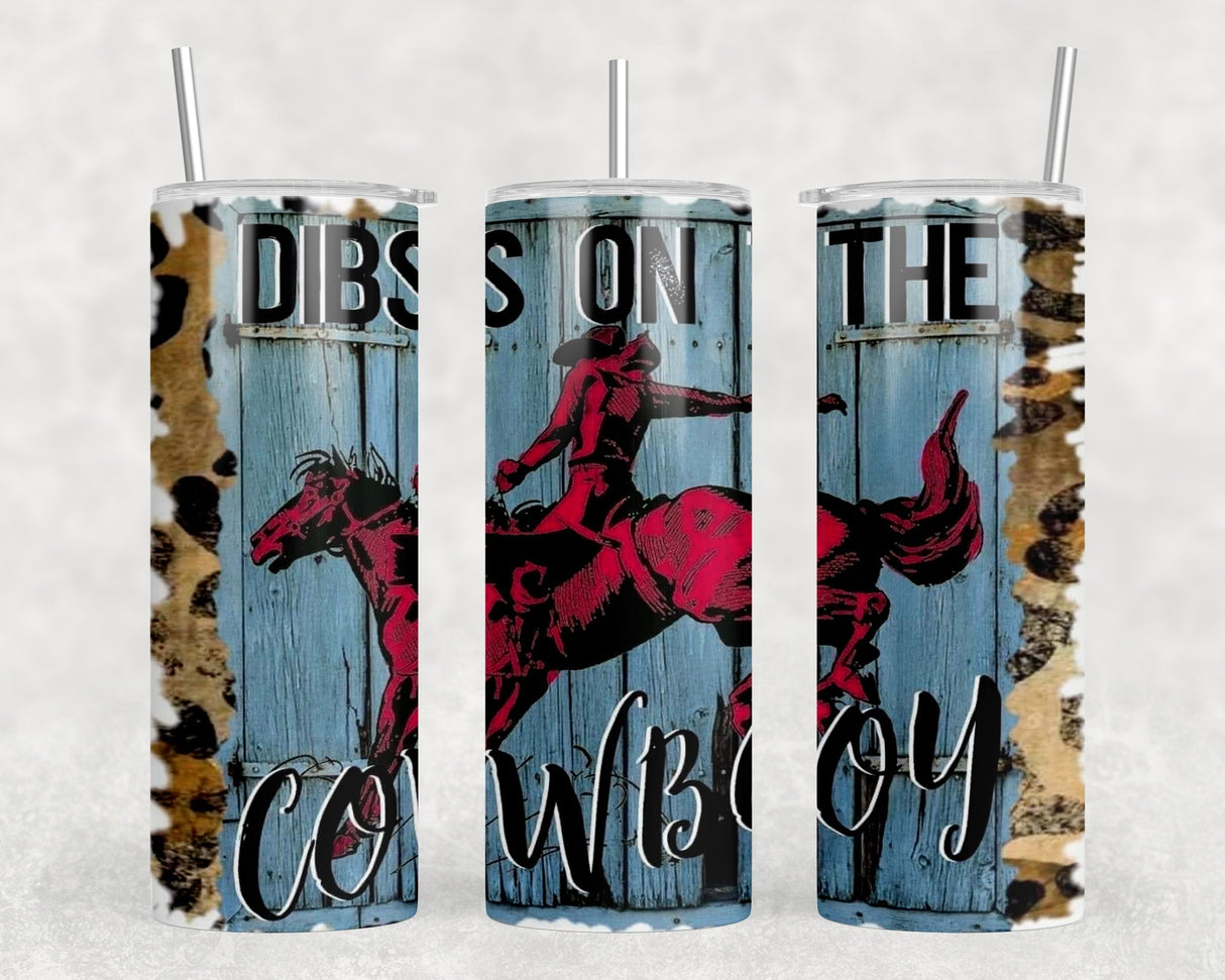 Dibs On The Cowboy|Skinny Tumbler|Optional Bluetooth Speaker| Speaker Color Varies by Rowdy Ridge Co