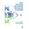 Best Practices in Flipping the College Classroom