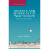Violence and Gender in the New Europe: Islam in German Culture