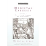 Medieval Exegesis, Vol. 1: The Four Senses of Scripture