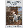 The Abbot's Ghost, Or Maurice Treheme's Temptation