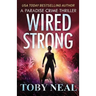 Wired Strong: Vigilante Justice Thriller Series