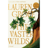 The Vaster Wilds