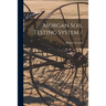 Morgan Soil Testing System /