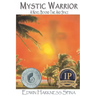 Mystic Warrior: A Novel Beyond Time and Space