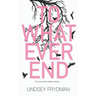 To Whatever End