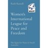 Women's International League for Peace and Freedom: The Quest for Peace in South Australia