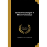 Illustrated Catalogue of Men's Furnishings