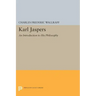 Karl Jaspers: An Introduction to His Philosophy