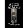 Alice Adams by Booth Tarkington, Fiction, Classics, Literary
