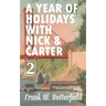 A Year of Holidays with Nick & Carter: Volume 2