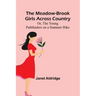 The Meadow-Brook Girls Across Country; Or, The Young Pathfinders on a Summer Hike