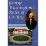 George Washington's Rules of Civility