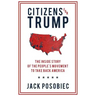 Citizens for Trump: The Inside Story of the People's Movement to Take Back America