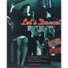 Let's Dance: A Celebration of Ontario's Dance Halls and Summer Dance Pavilions