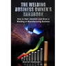 The Welding Business Owner's Hand Book: How to Start, Establish and Grow a Welding or Manufacturing Business