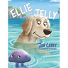 Ellie and the Jelly