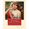 Cecilia; or, Memoirs of an heiress. By: Frances Burney ( Volume I ) A NOVEL: Edited By: Johnson, R. Brimley (1867-1932) and illustrated By: (M.Mordeca