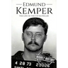 Edmund Kemper: The Life of the Co-Ed Killer