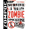 Zompoc: How to Survive a Zombie Apocalypse
