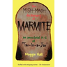 The Mish-MASH Dictionary of Marmite