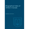 Biographical Index of Artists in Canada