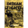 Indian Fights: New Facts on Seven Encounters