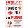 Flowers, Fish and Murder