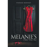 Melanie's Decision: A True Life Story