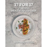17 for 17, 17 Recipes by a 17 year old Chef