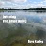 Irritating the Silver Lining