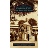 Garden City: The First 150 Years