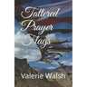 Tattered Prayer Flags