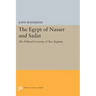 The Egypt of Nasser and Sadat: The Political Economy of Two Regimes