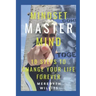 Mindset Master Mind: 10 Steps to Change Your Life Forever