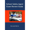 School Safety Agent Exam Review Guide
