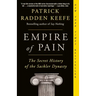 Empire of Pain: The Secret History of the Sackler Dynasty
