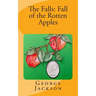 The Falls: Fall of the Rotten Apples