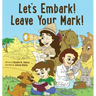 Let's Embark! Leave Your Mark!