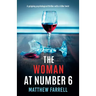 The Woman at Number 6: A gripping psychological thriller with a killer twist