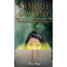 Famous' Destiny The Monster In The Forest