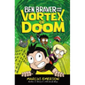 Ben Braver and the Vortex of Doom