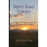 Night's Sweet Embrace: Poems of the Meetings and Partings of Celeste and Her Sophia
