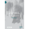 The Enactment of Strategic Leadership: A Critical Perspective