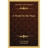 A World on the Wane