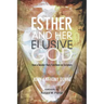 Esther and Her Elusive God: How a Secular Story Functions as Scripture