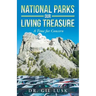 National Parks Our Living National Treasures: A Time for Concern