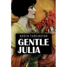 Gentle Julia: Illustrated