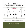 2 x 2 Spread Offense Playbook