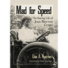 Mad for Speed: The Racing Life of Joan Newton Cuneo